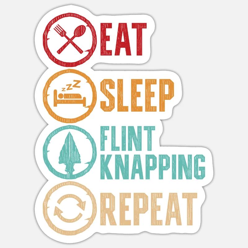 Pfeilspitzen Eat Sleep Flint Knapping Repeat Sticker Größe S (10 x 10 cm)