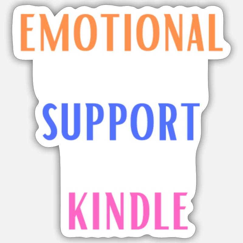 EMOTIONAL SUPPORT KINDLE - Sticker size S (10 x 10 cm) - white matte