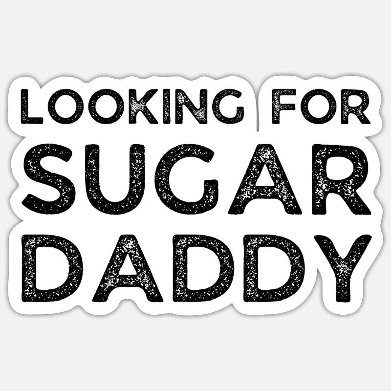Looking For Sugar Daddy Sticker Größe S (10 x 10 cm)