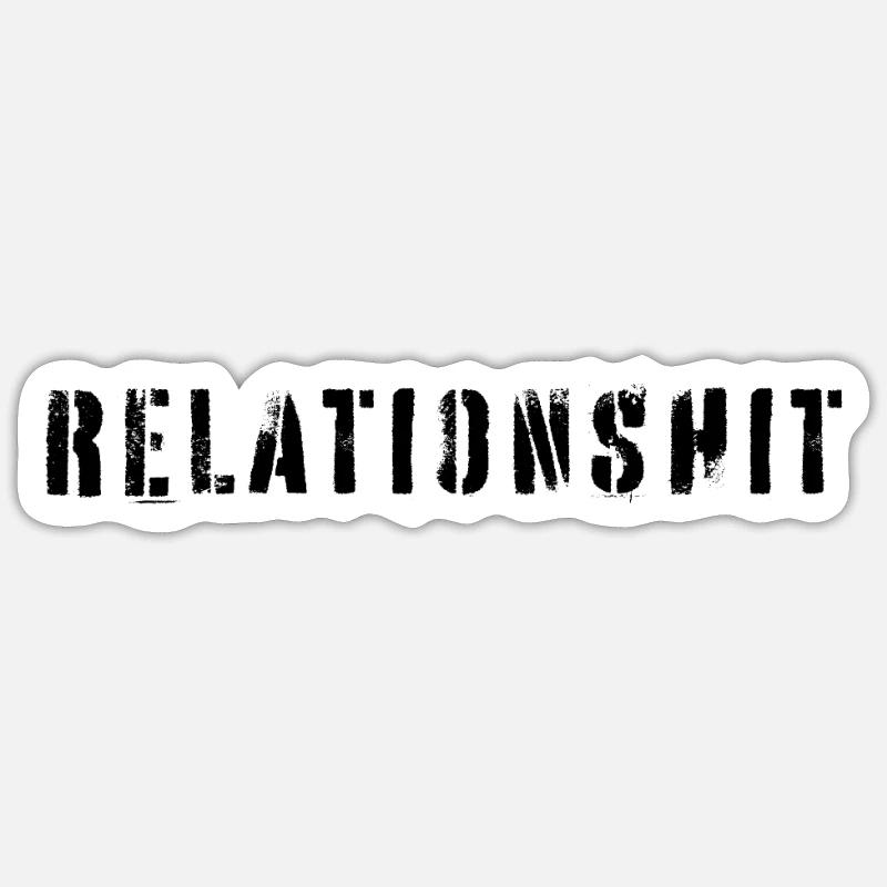 RelationShit Relationship Relationship Stress Sticker size S (10 x 10 cm)