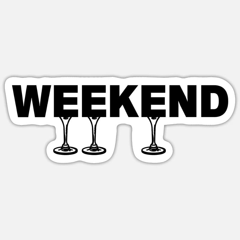 Weekend Wine Drinking Party Alkohohl - Sticker size S (10 x 10 cm) - white matte