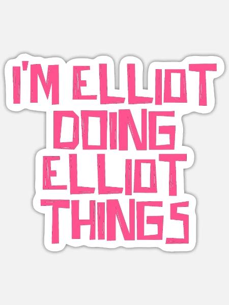 I'm Elliot doing Elliot things - Sticker Größe S (10 x 10 cm) - Mattweiß