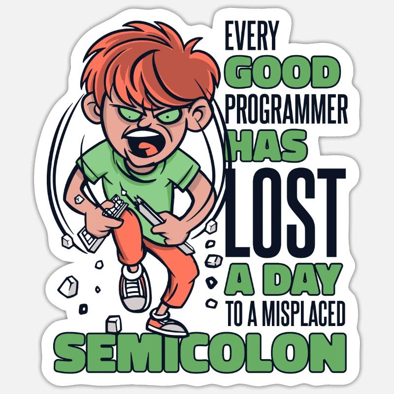 A perdu un jour à cause d’un codeur de points-virgules égaré Sticker taille S (10 x 10 cm)