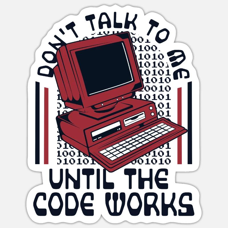 Until The Code Works Softwareingenieur Coder Sticker Größe S (10 x 10 cm)