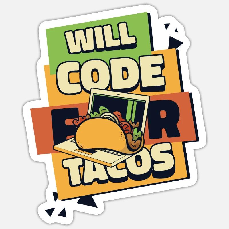 Will Code For Tacos Developer Coder Programmer Sticker taille S (10 x 10 cm)
