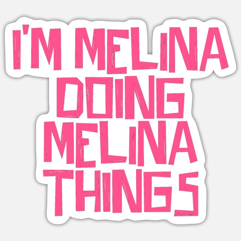 I'm Melina doing Melina things - Sticker size S (10 x 10 cm) - white matte