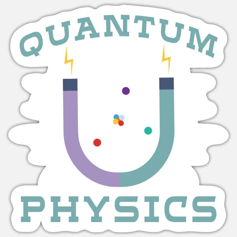 Physics Physicists Reaction Quantum Physics Sticker size S (10 x 10 cm)
