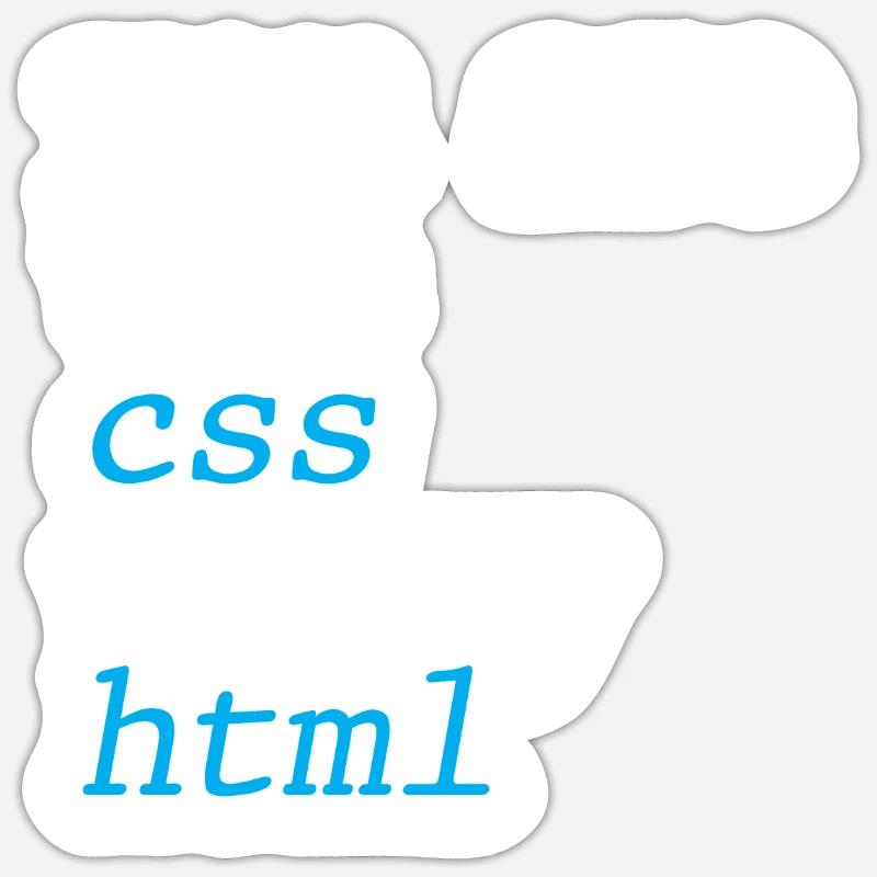 Vous êtes le CSS à mon HTML 4 Sticker taille S (10 x 10 cm)