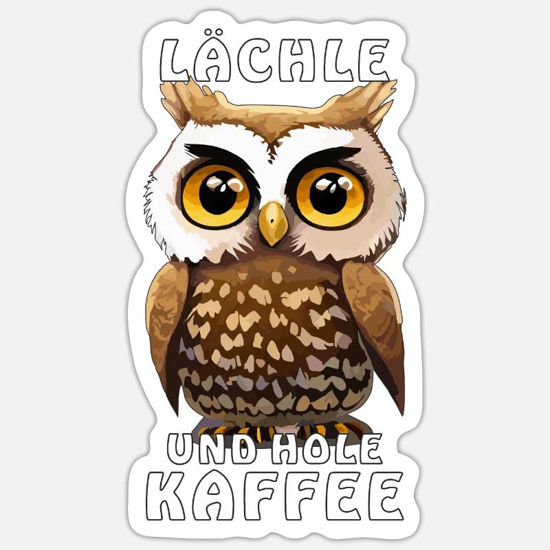EULE LÄCHLE UND HOLE KAFFEE - Sticker Größe S (10 x 10 cm) - Mattweiß