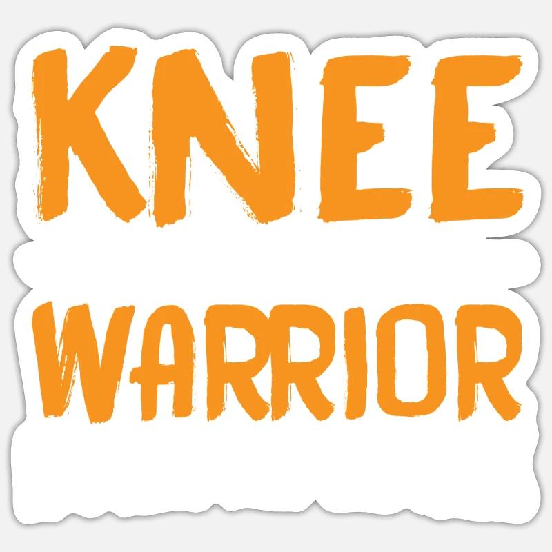 Knee Replacement Warrior, It's Not For The Weak 7 Sticker size S (10 x 10 cm)
