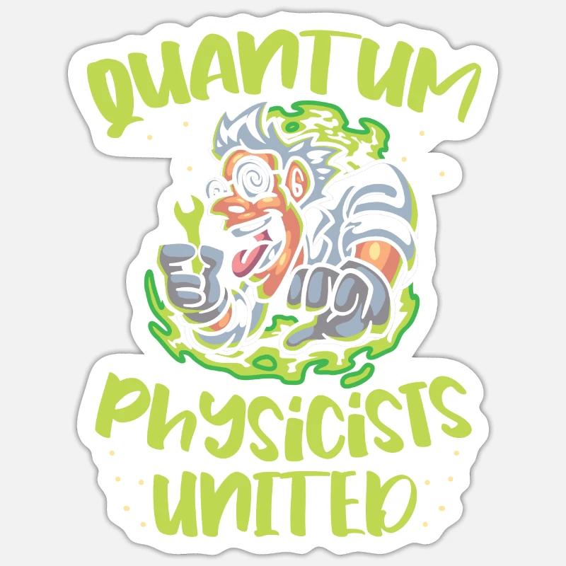 Physics Physicists Scientists Quantum Physics Sticker size S (10 x 10 cm)