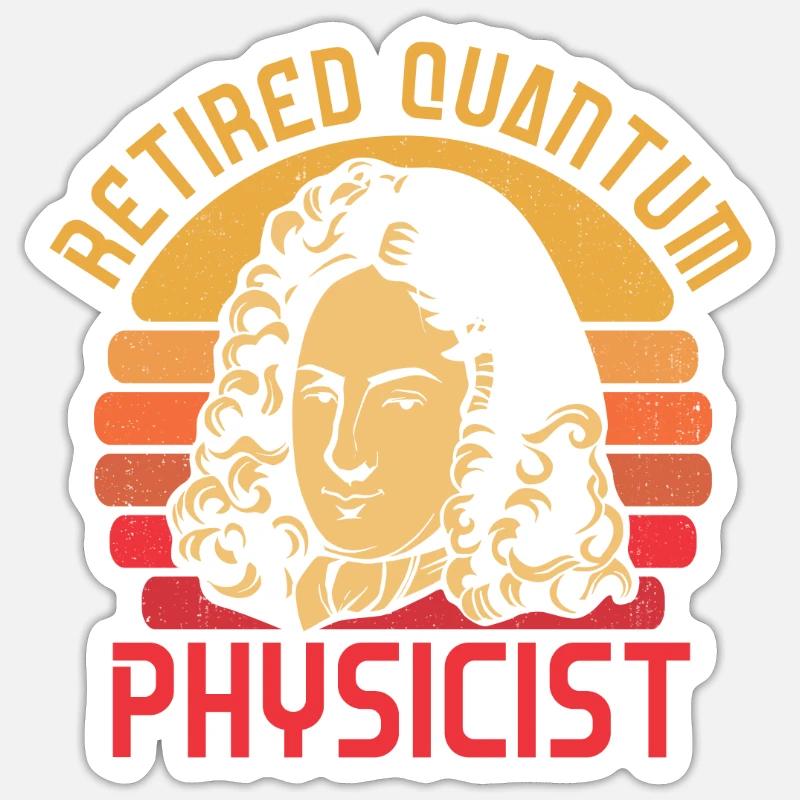 Physics Physicists Quantum Physics Sticker size S (10 x 10 cm)