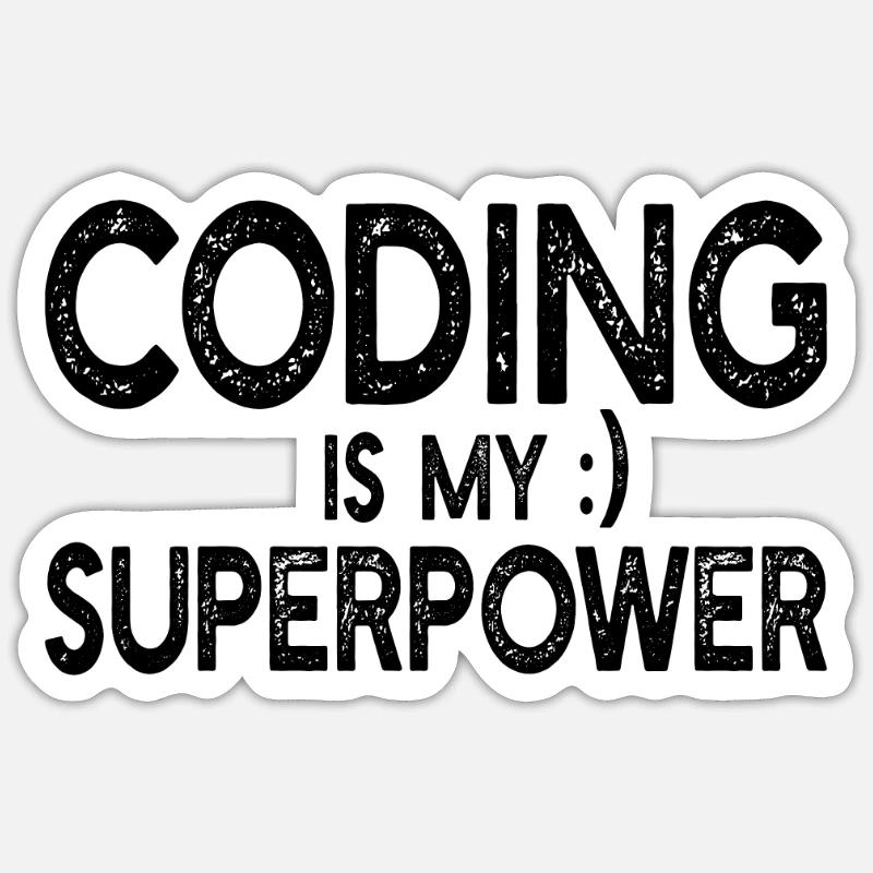 Computer Programmer - Coding is my superpower Sticker Größe S (10 x 10 cm)