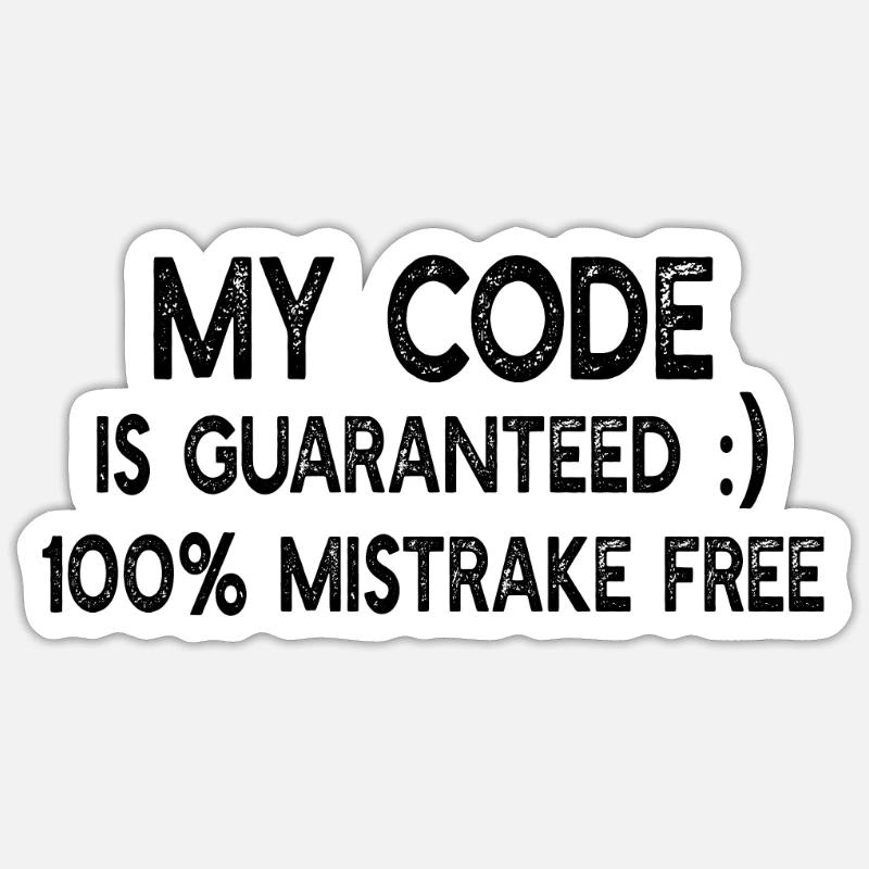 Programmeur amusant - Mon code est garanti 100% de brume Sticker taille S (10 x 10 cm)