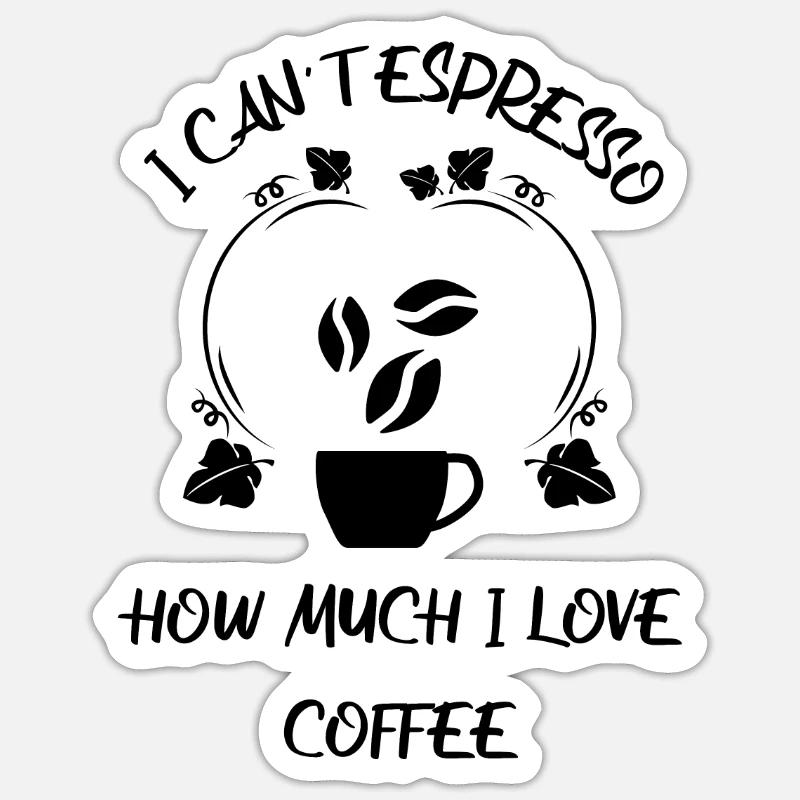 Kaffee Espresso Käffchen Sticker Größe S (10 x 10 cm)
