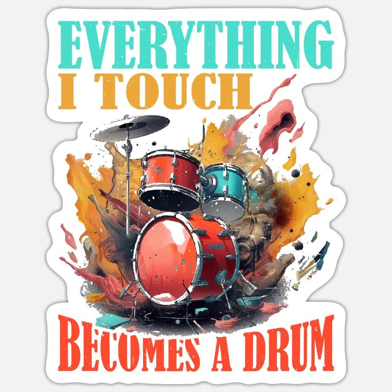 Everything I Touch Becomes A Drum 19 - Sticker Größe S (10 x 10 cm) - Mattweiß