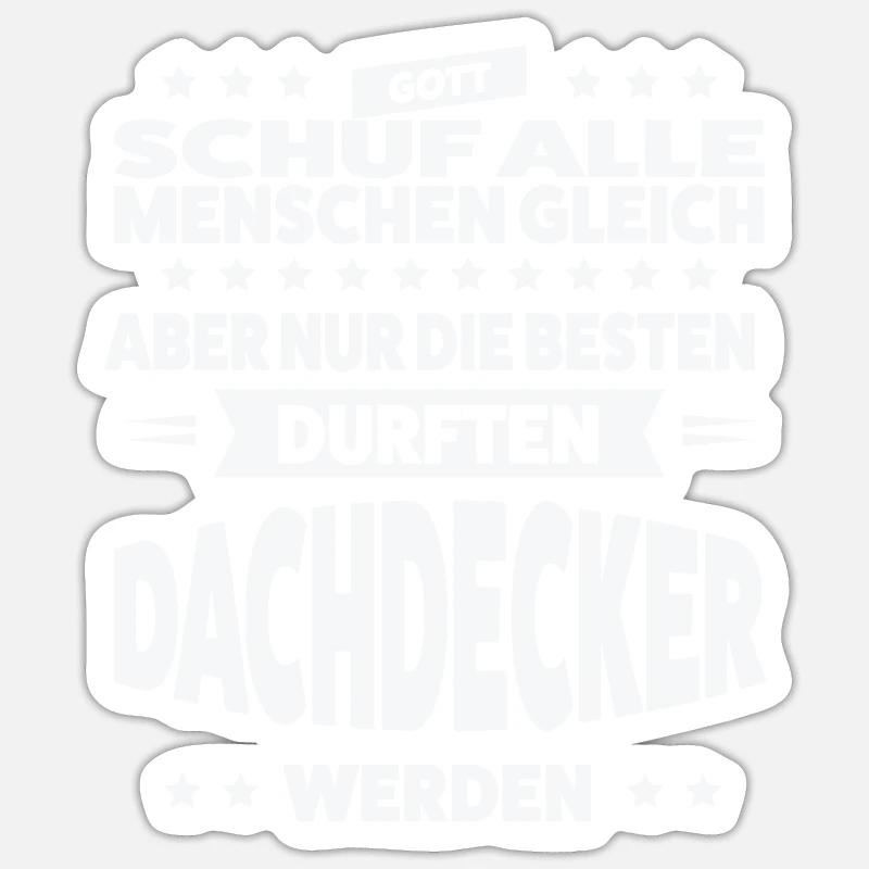 Dachdecker Beruf Dachdeckermeister Geschenk Sticker Größe S (10 x 10 cm)