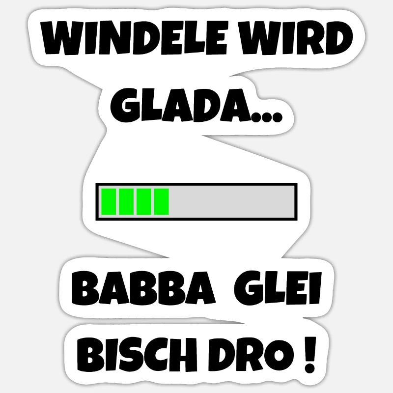 Windele wird Glada - Schwäbisch Stolz Schwabenland Sticker Größe S (10 x 10 cm)