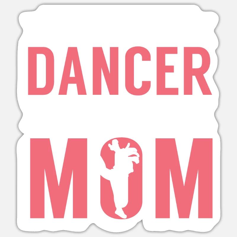 Maman Mère Danseuse Danse Mère - Sticker taille S (10 x 10 cm) - blanc mat