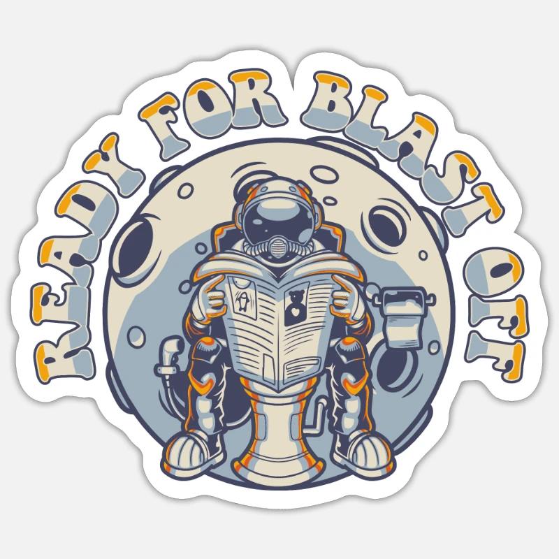 Ready For Blast Off Kosmonaut Raumschiff Sticker Größe S (10 x 10 cm)