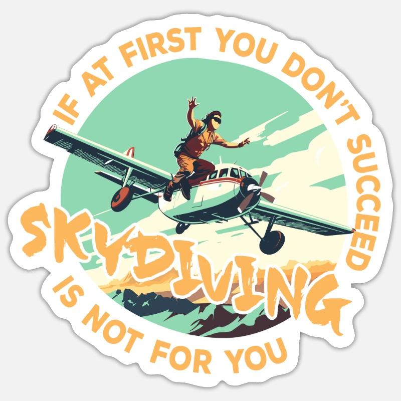 If it doesn't work out the first time Sticker size S (10 x 10 cm)