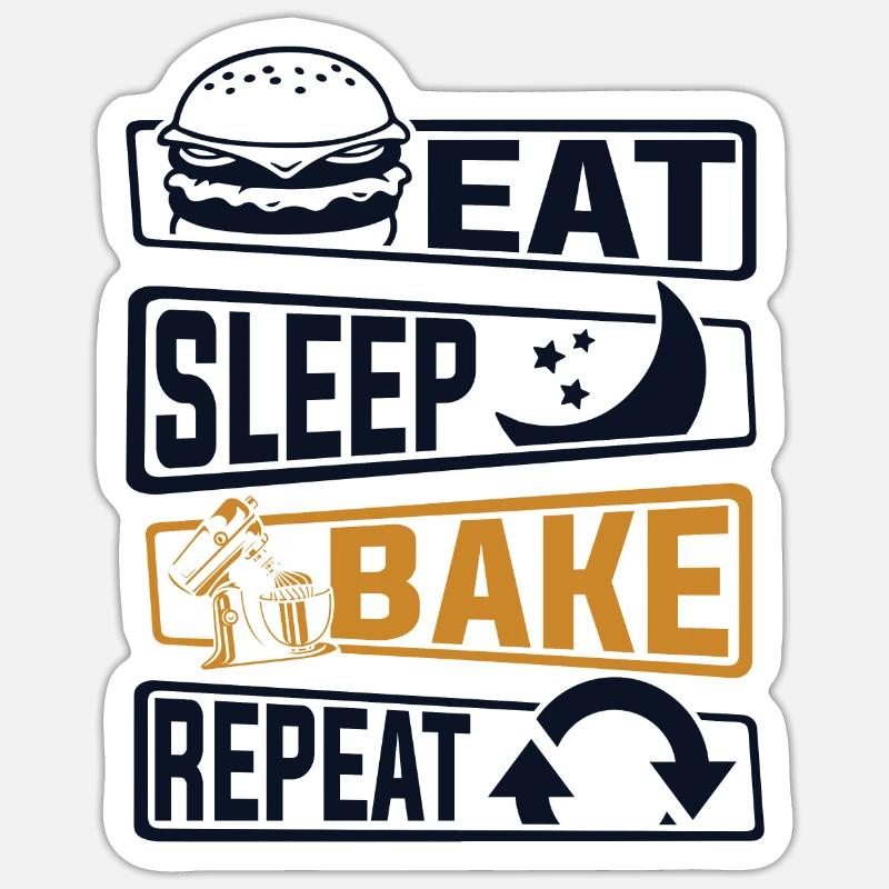 Eat Sleep Bake Repeat Hobby Baker Bakery Sticker size S (10 x 10 cm)