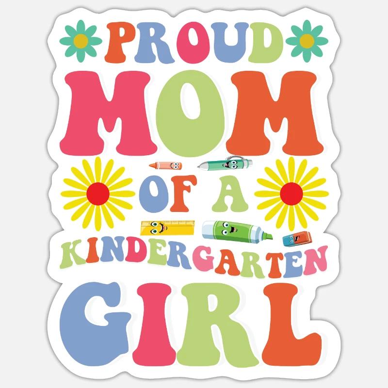Stolze Mutter eines Kindergartenmädchens! Tochter - Sticker Größe S (10 x 10 cm) - Mattweiß