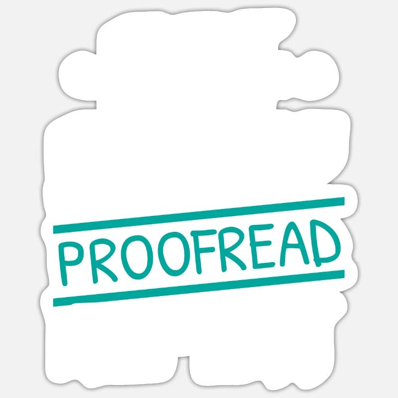 Proofreading Job Spelling Grammar Proofreader Sticker size S (10 x 10 cm)