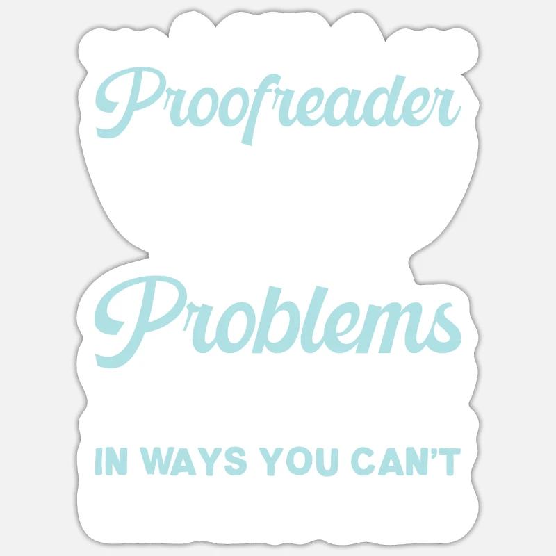 Proofreading Job Spelling Grammar Proofreader Sticker size S (10 x 10 cm)