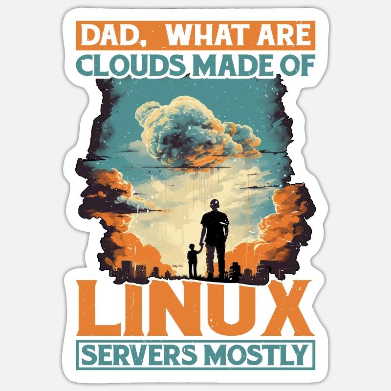 What Are Clouds Made Of, Linux Servers Mostly 12 - Sticker Größe S (10 x 10 cm) - Mattweiß