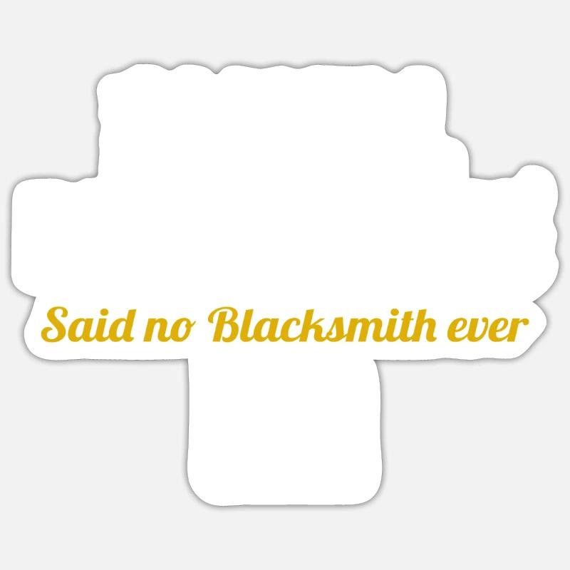 Blacksmiths, master blacksmiths, metalworkers Sticker size S (10 x 10 cm)