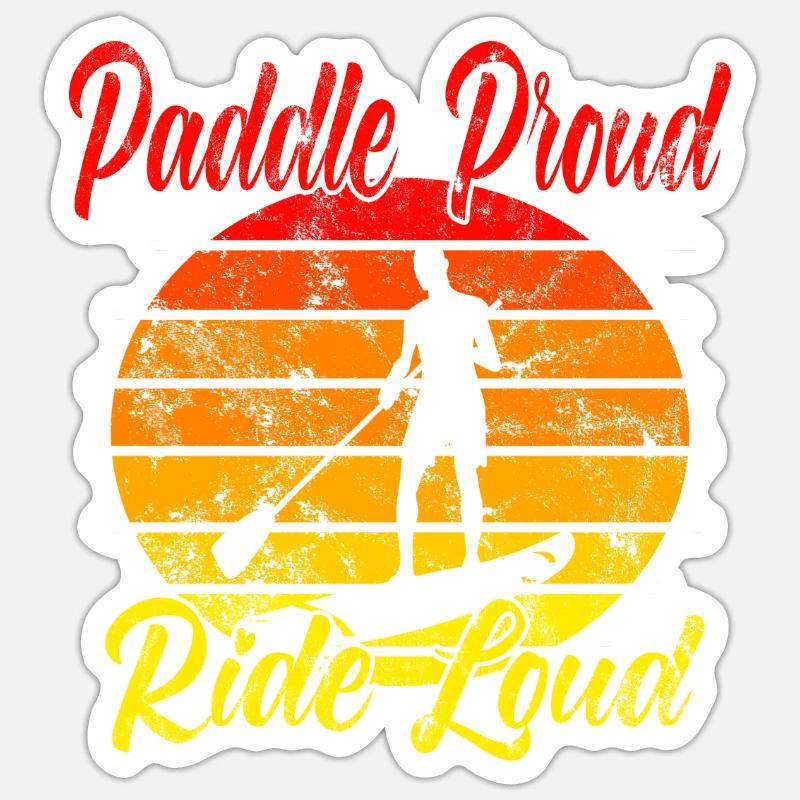 Paddle Proud Ride Loud - Sticker taille S (10 x 10 cm) - blanc mat