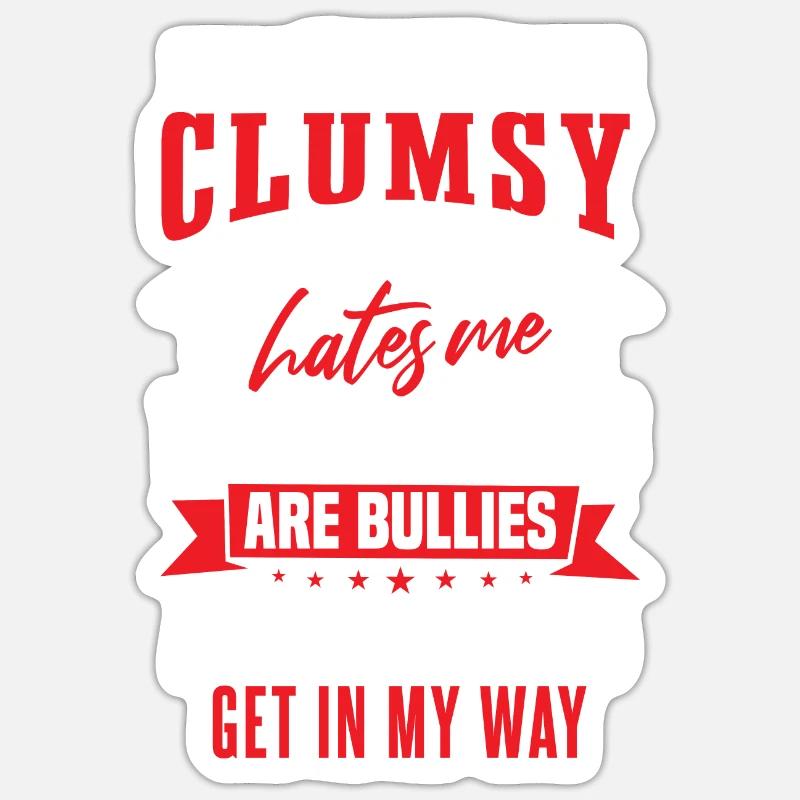 Clumsy People Funny - Sticker size S (10 x 10 cm) - white matte