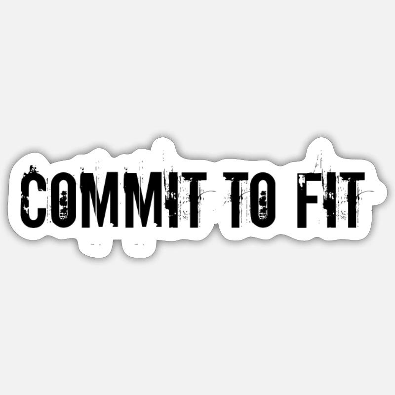 Fitness - Commit to fit - Sticker size S (10 x 10 cm) - white matte