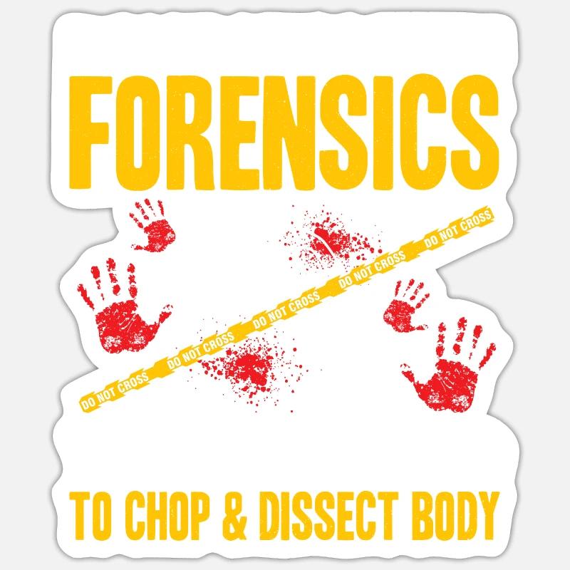 Funny Forensic Scientist Science Sticker size S (10 x 10 cm)