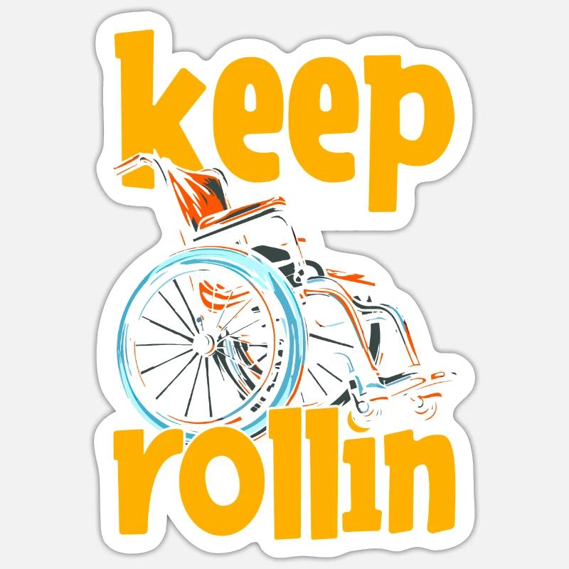 Rollstuhl Rollstuhlfahrer Witzig Keep Rollin Sticker Größe S (10 x 10 cm)