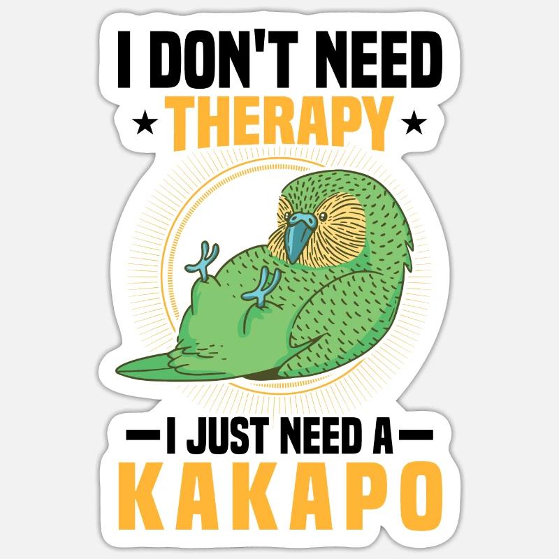 Just need kakapo flightless parrot - Sticker size S (10 x 10 cm) - white matte