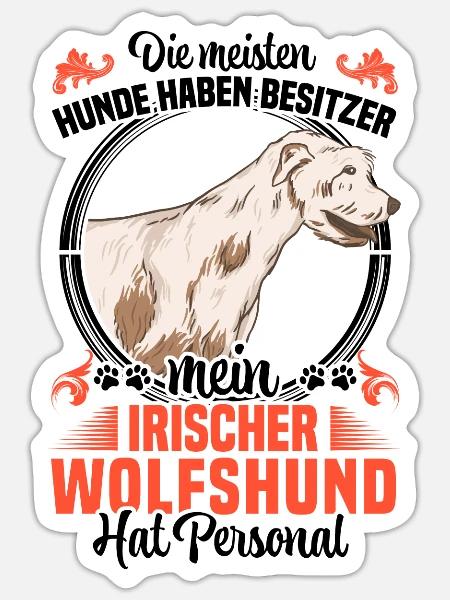 Irischer Wolfshund hat Personal Windhund - Sticker Größe S (10 x 10 cm) - Mattweiß