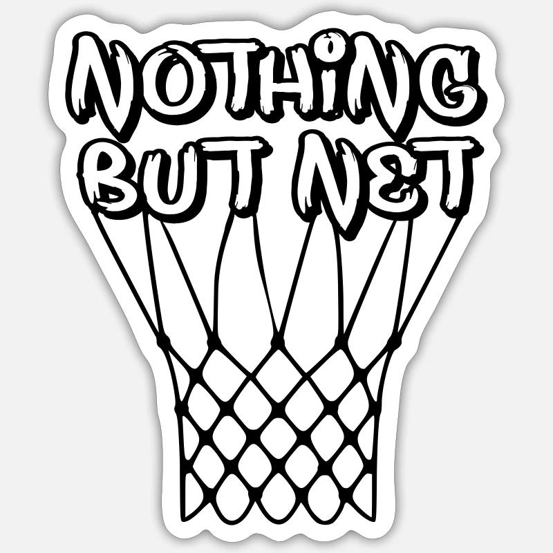 NOTHING BUT NET - Sticker Größe S (10 x 10 cm) - Mattweiß