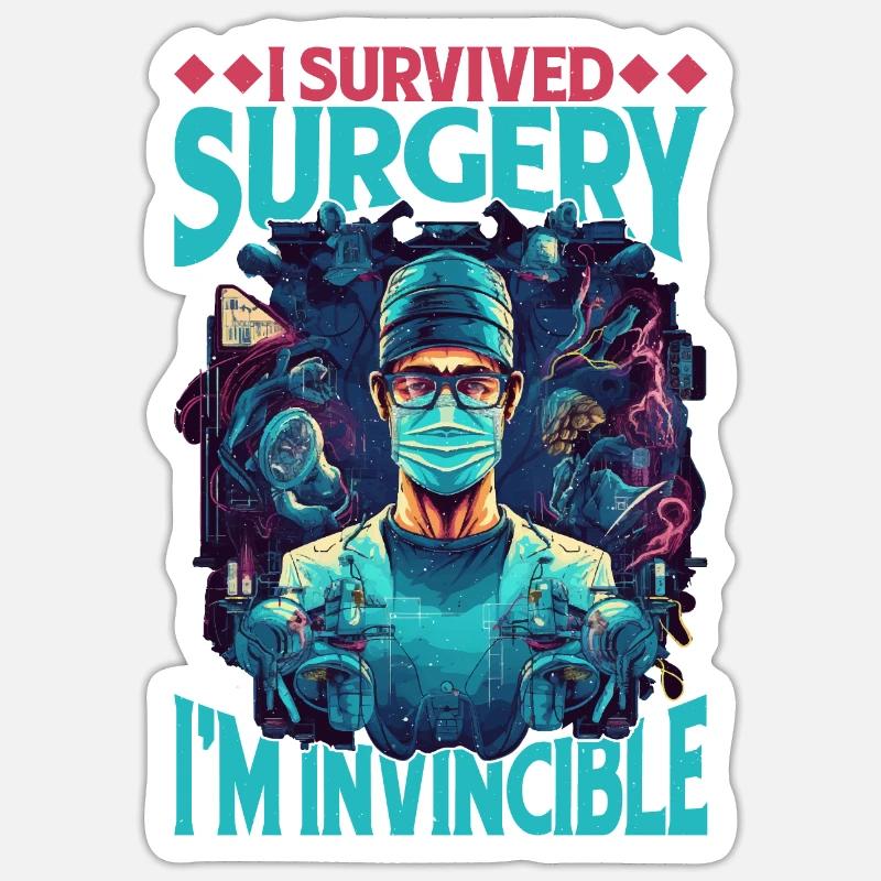 I Survived Surgery, I'm Invincible 8 - Sticker Größe S (10 x 10 cm) - Mattweiß