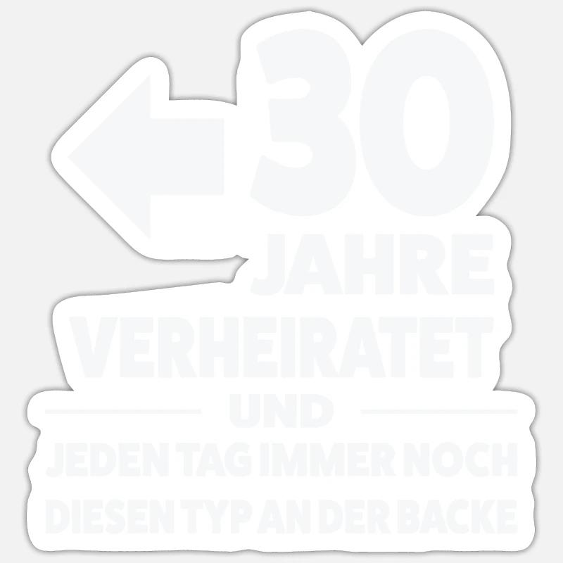 30 Jahre Ehe Bier 30 Ehejahre Geschenk Sticker Größe S (10 x 10 cm)