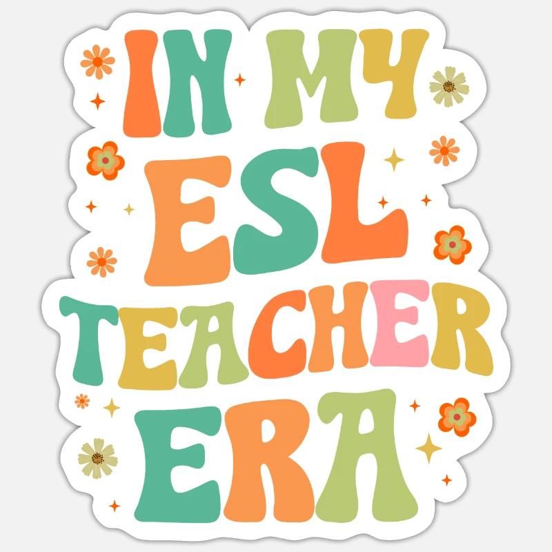 Teaching English Second Language by ESL Teachers Sticker size S (10 x 10 cm)