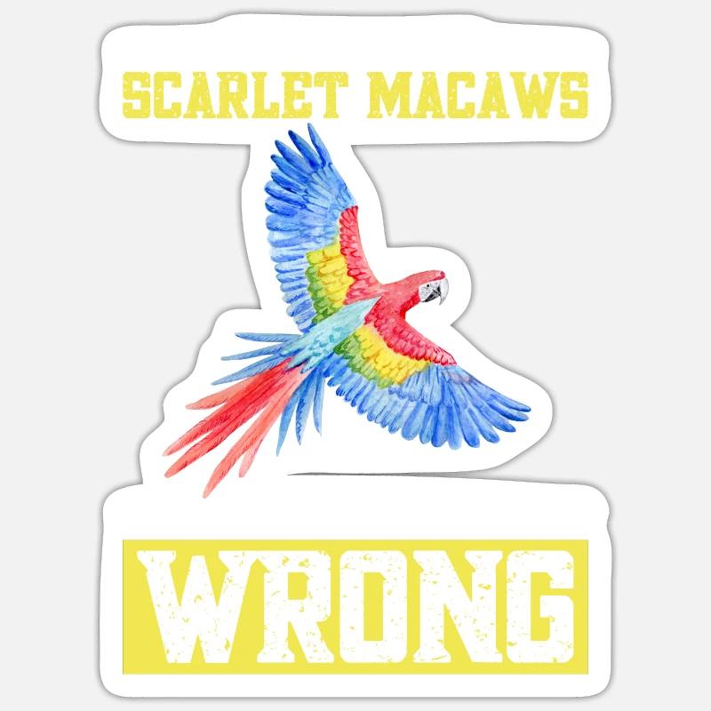 Entweder du magst Scharlacharas oder - Sticker Größe S (10 x 10 cm) - Mattweiß