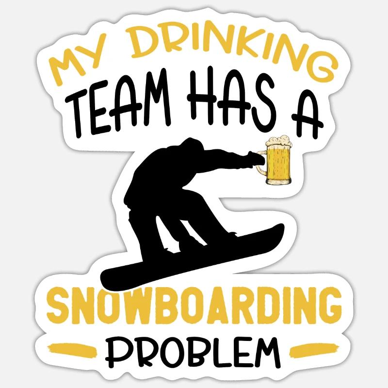 Mein Trinker-Team hat ein Snowboarding-Problem - Sticker Größe S (10 x 10 cm) - Mattweiß