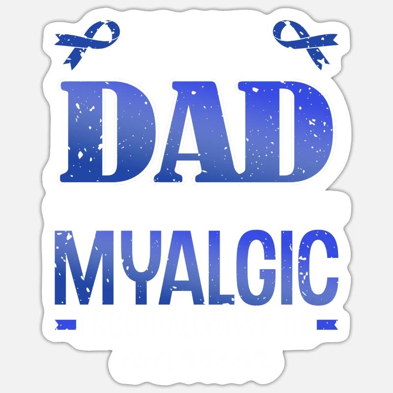 Stolzer Vater Eines Myalgische - Sticker Größe S (10 x 10 cm) - Mattweiß