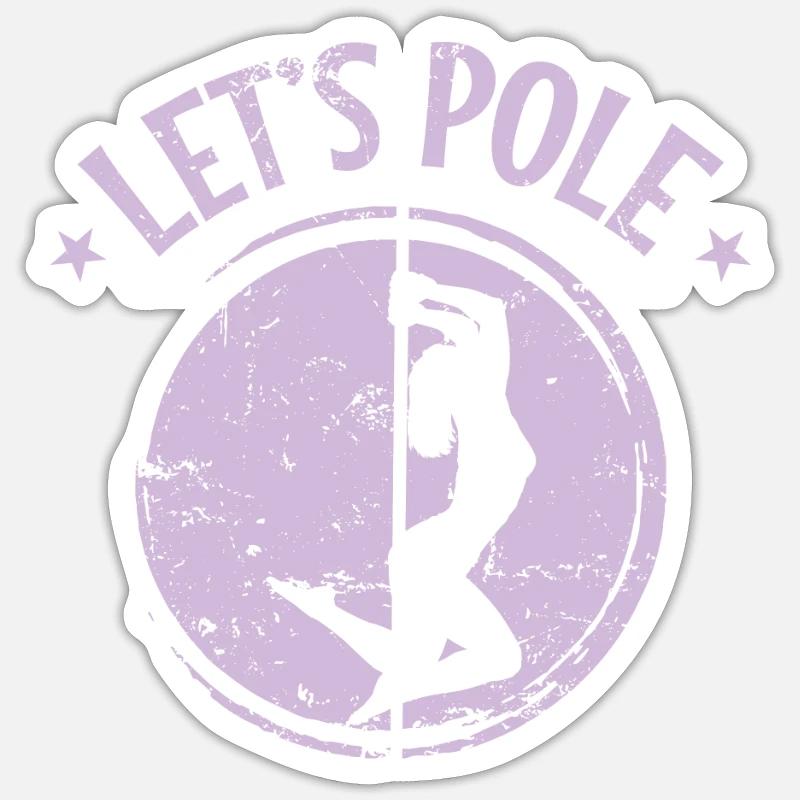 Let's Pole Pole Dance Pole Dancing - Sticker taille S (10 x 10 cm) - blanc mat