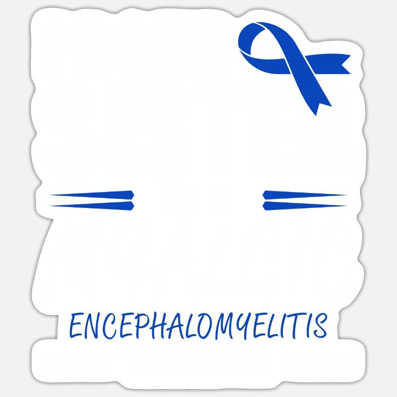 Stolze Schwester Eines Myalgische - Sticker Größe S (10 x 10 cm) - Mattweiß