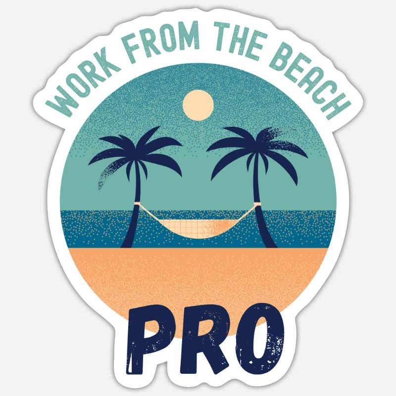Work From The Beach Pro Sticker size S (10 x 10 cm)