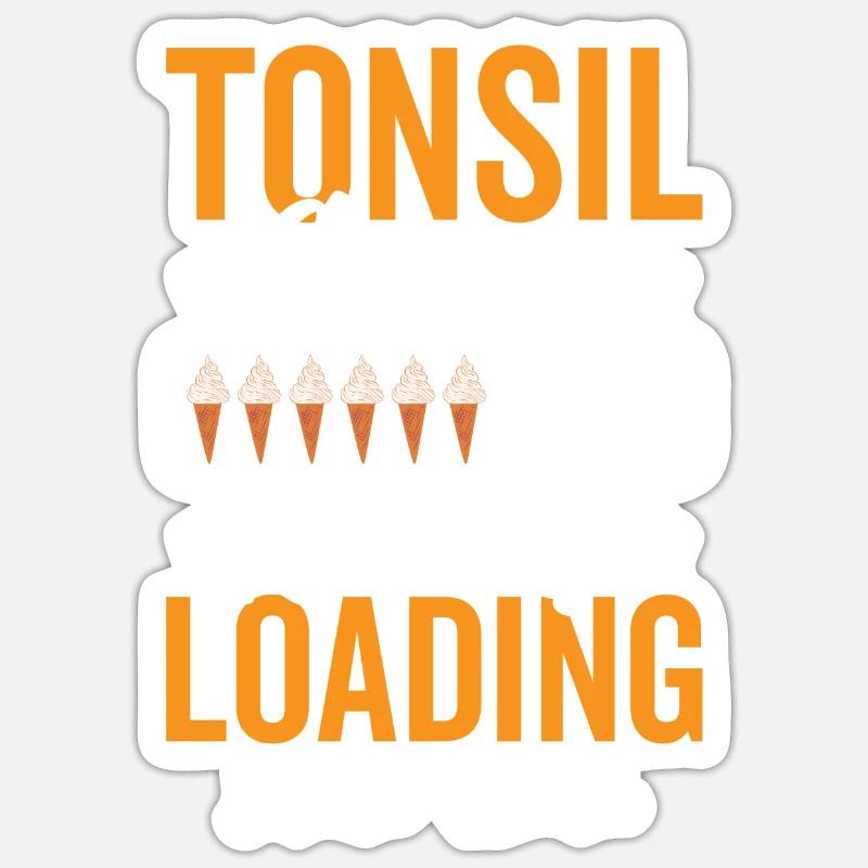 Tonsil Surgery Recovery Loading Please Wait Sticker Größe S (10 x 10 cm)