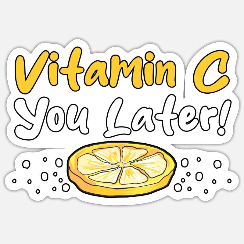Vitamine C vous plus tard Sticker taille S (10 x 10 cm)